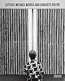 Letters : Michael Morris & concrete poetry