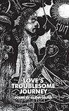 Love's troublesome journey