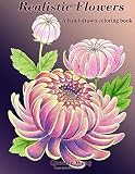 Realistic Flowers - A hand-drawn coloring book