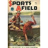 Sports Afield: Vol. 41, January - June, 1941 (Hardbound Magazines)