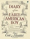Diary of an Early American Boy: Noah Blake 1805 (Dover Books on Americana)