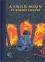 A Child Again (Coover, Robert)