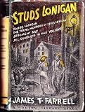 Studs Lonigan;: A trilogy containing Young Lonigan, The young manhood of Studs Lonigan, Judgment day (The Modern library of the worlds best books)