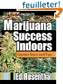Marijuana Success Indoors: Garden Tours and Tips