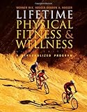 Lifetime Physical Fitness and Wellness