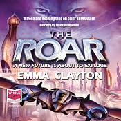 The Roar | [Emma Clayton]