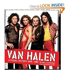 Van Halen: A Visual History: 1978 - 1984