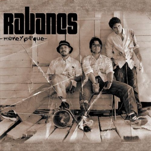 Los Rabanes - Money Pa Que - Zortam Music