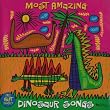 Most Amazing Dinosaur Songs
