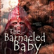 Zygons: Barnacled Baby | [Anthony Keetch]