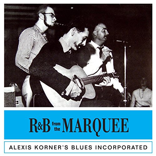Alexis Korner - R&b From The Marquee - Zortam Music
