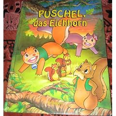 Puschel, das Eichhorn
