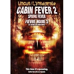 Cabin Fever 2  Spring Fever