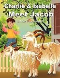 Charlie And Isabella Meet Jacob