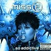 Miss E...So Addictive