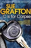 C is for Corpse (Kinsey Millhone Mysteries)