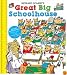 Richard Scarry's Great Big Schoolhouse