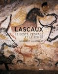 Lascaux [nouvelle �dition]
