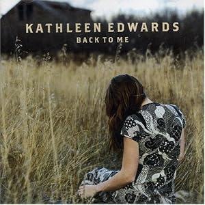 Back to Me by Kathleen Edwards (Audio CD - 2007) - Import