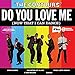 Do You Love Me + 8 Bonus Tracks