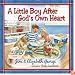 A Little Boy After God's Own Heart