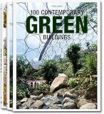 100 contemporary green buildings = 100 zeitgenössische grüne Bauten = 100 bâtiments verts contemporains