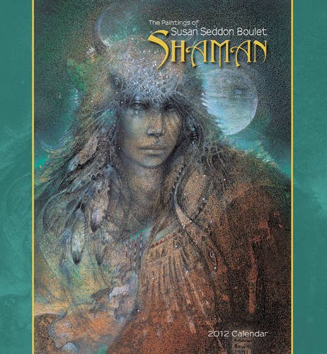 Shaman: The Paintings of 2012 Calendar