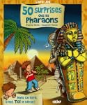 50 surprises au pays des Pharaons : L...