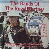 Music That Stirs the Nation - The Bands of The Royal Marines