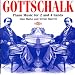 Gottschalk: Piano Music for 2 and 4 hands