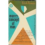 Erich Fromm Marx's Concept of Man Milestones of Thought book cover