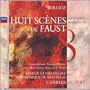 Berlioz: Huit Sc�nes de Faust