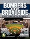 Bombers Broadside 2008: An Annual Guide to New York Yankees Baseball