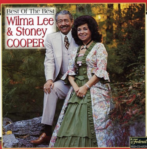 Wilma Lee & Stoney Cooper - Best of the Best - Zortam Music
