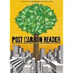 The Post Carbon Reader: Managing the 21st Century's Sustainability Crises