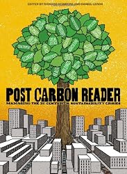 The Post Carbon Reader: Managing the 21st Century's Sustainability Crises