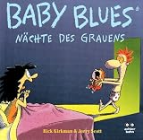 Baby-Blues 2: N�chte des Grauens - Rick Kirkman