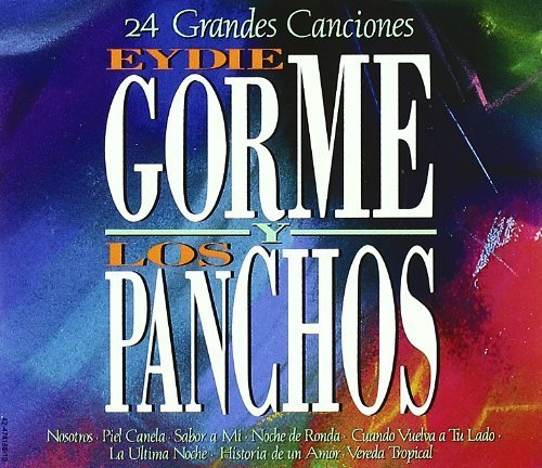 Trio Los Panchos - 24 Grandes Canciones By Eydie Gorme Y Trio Los Panchos - Zortam Music