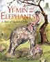 Yi-Min and the Elephants: A Tale of Ancient China