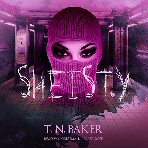 Sheisty: The Sheisty Series, Book 1
