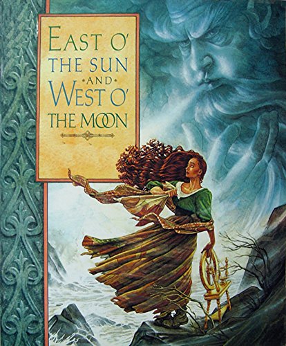 East of the Sun and West of the Moon (Full Illustrated): OLD TALES FROM THE NORTH