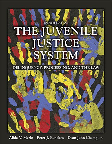 the juvenile justice system delinquency processing and the law 8th edition