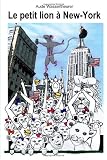 Le petit lion à New-York (French Edition)