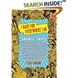 I Have Fun Everywhere I Go: Savage Tales of Pot, Porn, Punk Rock, Pro Wrestling, Talking Apes, Evil Bosses, Dirty Blues, American Heroes, and the Most Notorious Magazines in the World