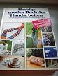 Herbigs gro�es Buch der Handarbeiten