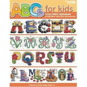 ABC's for Kids Cross Stitch Alphabets (Leisure Arts #4081) by Kooler Design Studio; Leisure Arts