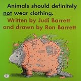 Animals Should Definitely Not Wear Clothing: Los Animales No Se Visten