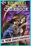 Kolchak: The Night Stalker Casebook