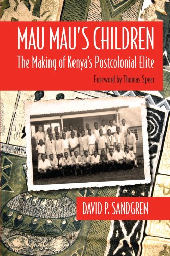 mau maus children the making of kenyas postcolonial elite africa and the diaspora