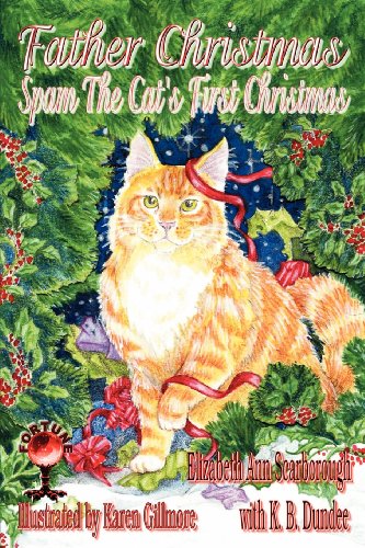 Father Christmas: Spam the Cat's First Christmas